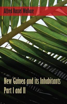 Book cover for New Guinea and Its Inhabitants - Part I. and II.