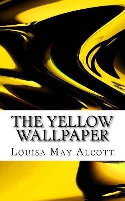 Book cover for The Yellow Wallpaper