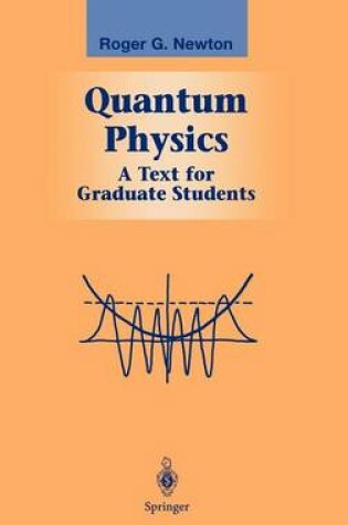 Cover of Quantum Physics: A Text for Graduate Students