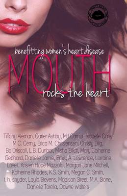 Book cover for Mouth Rocks the Heart Anthology