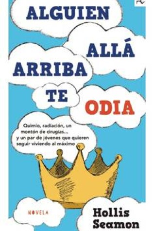 Cover of Alguien Alla Arriba Te Odia