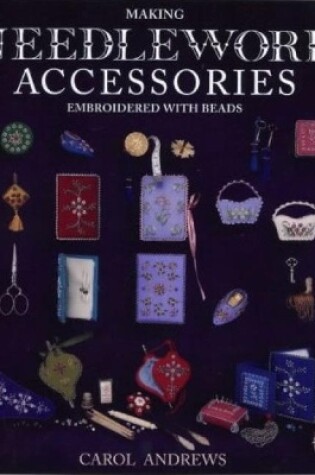 Cover of Making Needlework Accessories