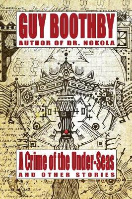 Book cover for A Crime of the Under-Seas and Other Stories