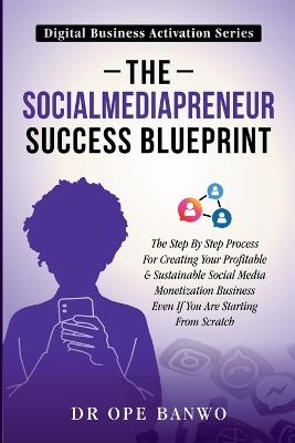 Book cover for The Socialmediapreneur Success Blueprint