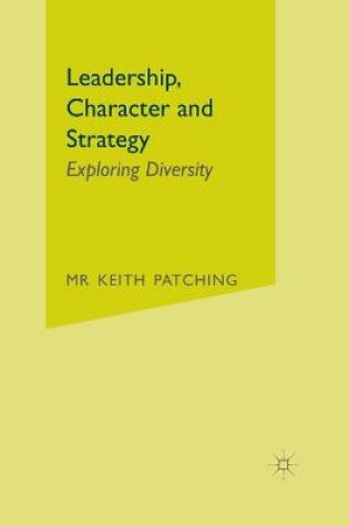 Cover of Leadership, Character and Strategy