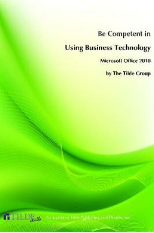 Cover of Be Competent in Using Business Technology