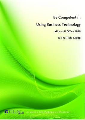 Book cover for Be Competent in Using Business Technology