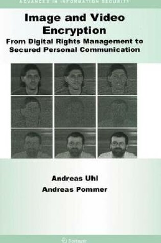 Cover of Image and Video Encryption: From Digital Rights Management to Secured Personal Communication