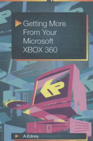 Cover of Getting More from Your Microsoft XBOX 360