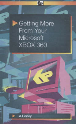Book cover for Getting More from Your Microsoft XBOX 360