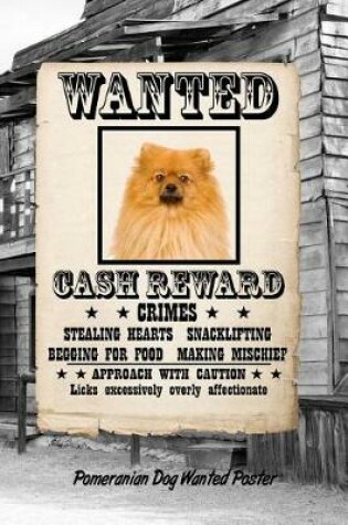 Cover of Pomeranian Dog Wanted Poster