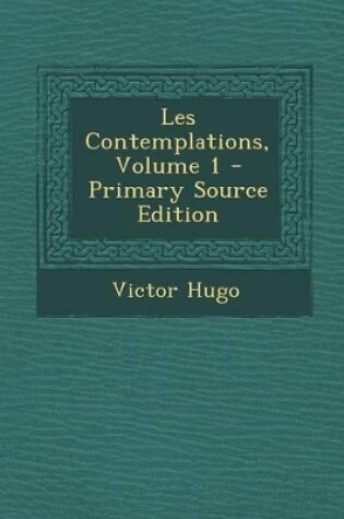 Cover of Les Contemplations, Volume 1