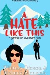 Book cover for A Hate Like This
