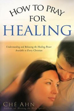 Cover of How to Pray for Healing