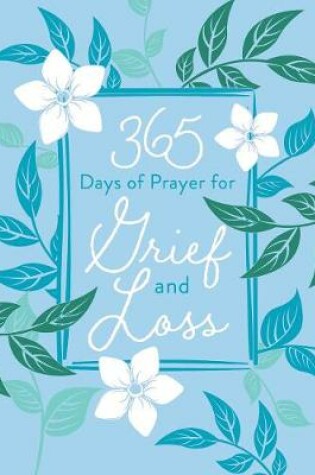 Cover of 365 Days of Prayer for Grief and Loss