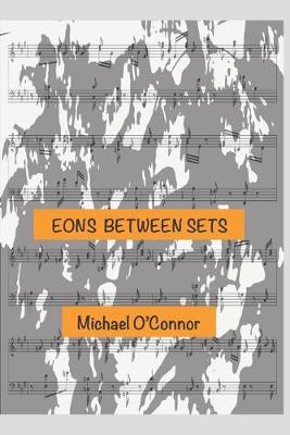 Book cover for Eons Between Sets