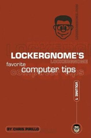 Cover of Lockergnome's Favorite Computer Tips