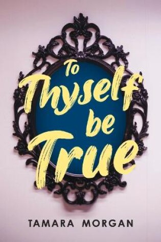 Cover of To thyself be true