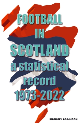 Book cover for Football in Scotland 1973-2022