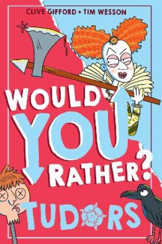 Cover of Would You Rather? Tudors