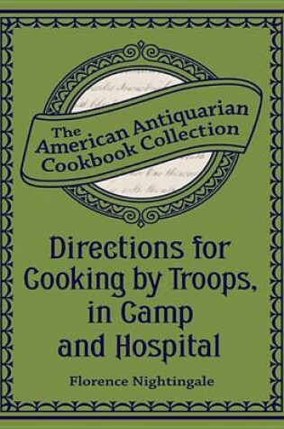 Cover of Directions for Cooking by Troops, in Camp and Hospital