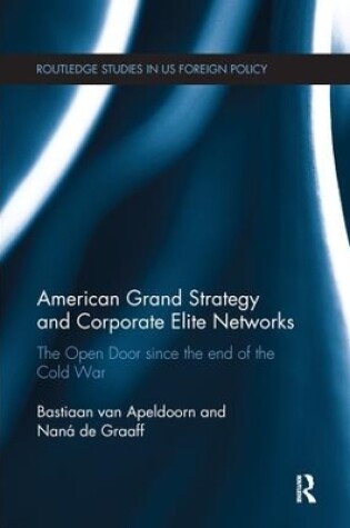 Cover of American Grand Strategy and Corporate Elite Networks