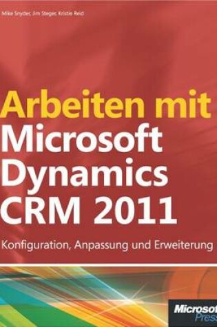 Cover of Arbeiten Mit Microsoft Dynamics Crm 2011