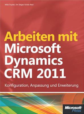 Book cover for Arbeiten Mit Microsoft Dynamics Crm 2011