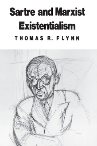 Cover of Sartre and Marxist Existentialism