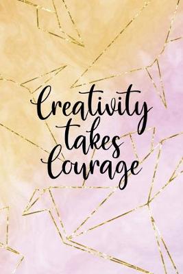 Book cover for Creativity Takes Courage