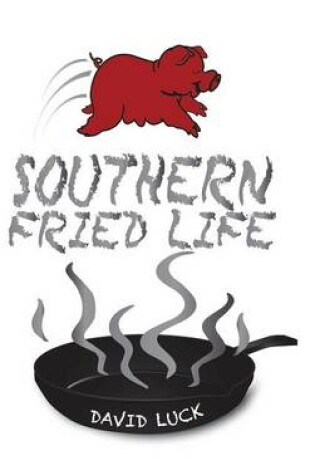 Cover of Southern Fried Life