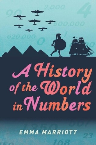 Cover of A History of the World in Numbers