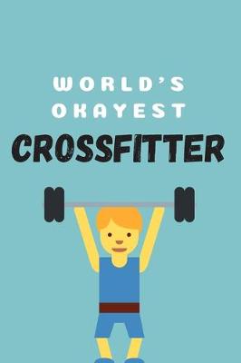 Book cover for World's okayest crossfitter - Notebook