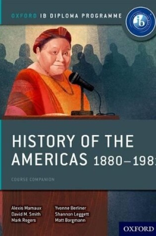 Cover of History of the Americas 1880-1981 Course Companion