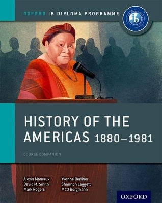 Book cover for History of the Americas 1880-1981 Course Companion