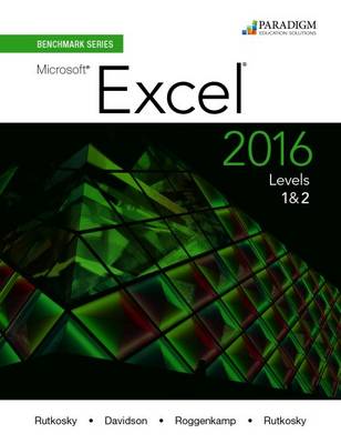 Book cover for Benchmark Series: Microsoft® Excel 2016 Levels 1 and 2