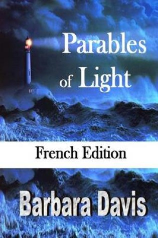 Cover of Parables of Light (French Edition)