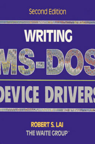 Cover of Writing MS-Dos Device Drivers