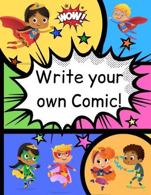 Book cover for How to Write Your own Comic Book with Black Panels for Creative Kids
