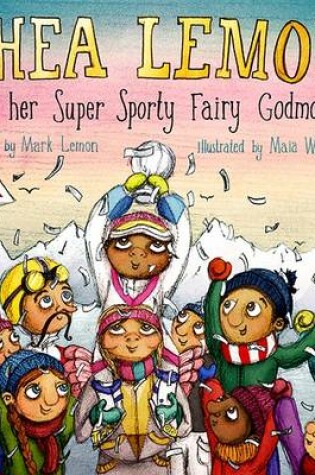 Cover of Thea Lemon and Her Super Sporty Fairy Godmother