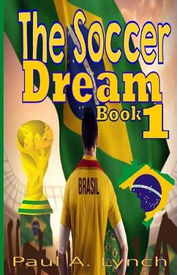 Cover of The Soccer Dream Book 1