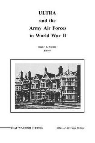Cover of ULTRA and the Amy Air Forces in World War II