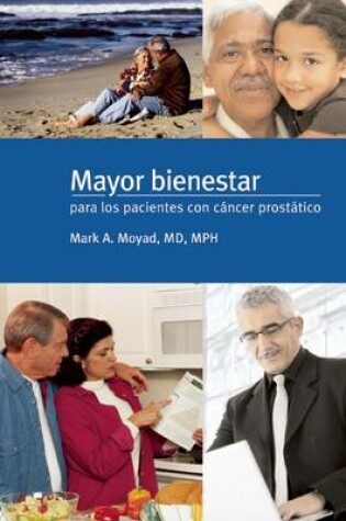 Cover of Mayor Bienestar Para Los Pacientes Con Cancer Prostatico