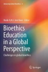 Book cover for Bioethics Education in a Global Perspective