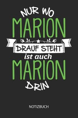 Book cover for Nur wo Marion drauf steht - Notizbuch