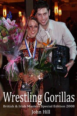 Book cover for Wrestling Gorillas: British & Irish Masters Special Edition 2008