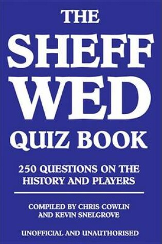 Cover of The Sheff Wed Quiz Book