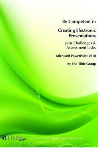 Cover of Be Competent in Creating Electronic Presentations