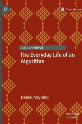 Cover of The Everyday Life of an Algorithm