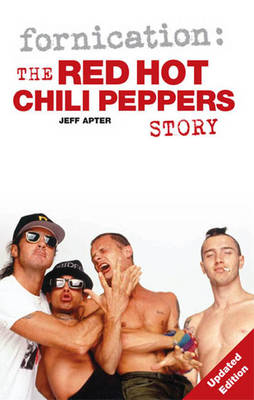 Book cover for Fornication: The Red Hot Chili Peppers